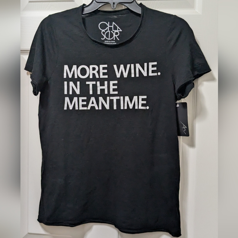 Chaser Wine Tee More Wine in the Meantime Black Tshirt size small S NWT
